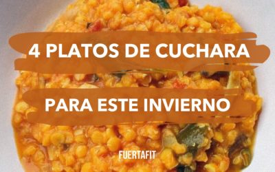4 platos saludables de cuchara, ideales para este invierno