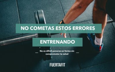 Errores que se deben de evitar a la hora de ponerse en forma